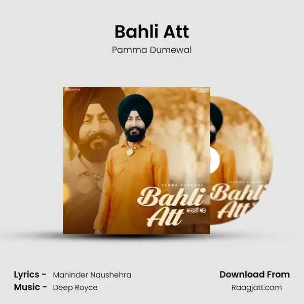 Bahli Att - Pamma Dumewal mp3 song