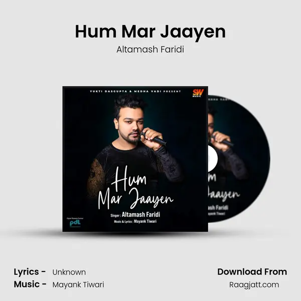 Hum Mar Jaayen mp3 song