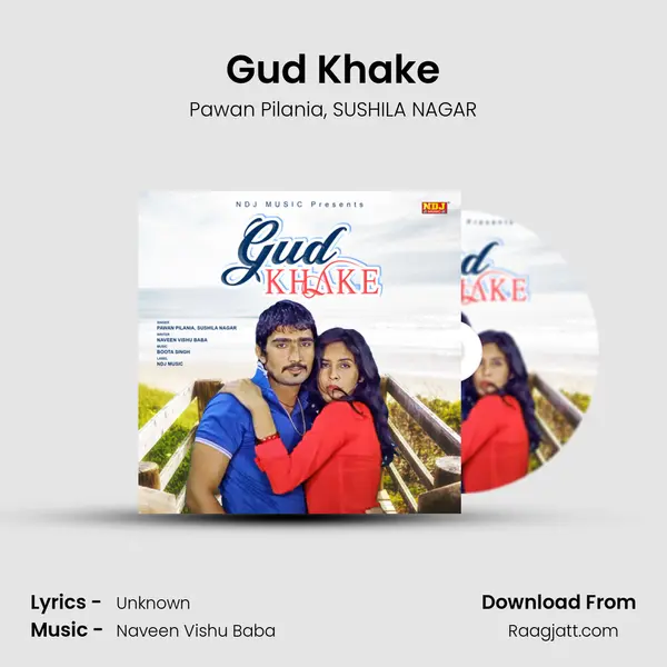 Gud Khake mp3 song