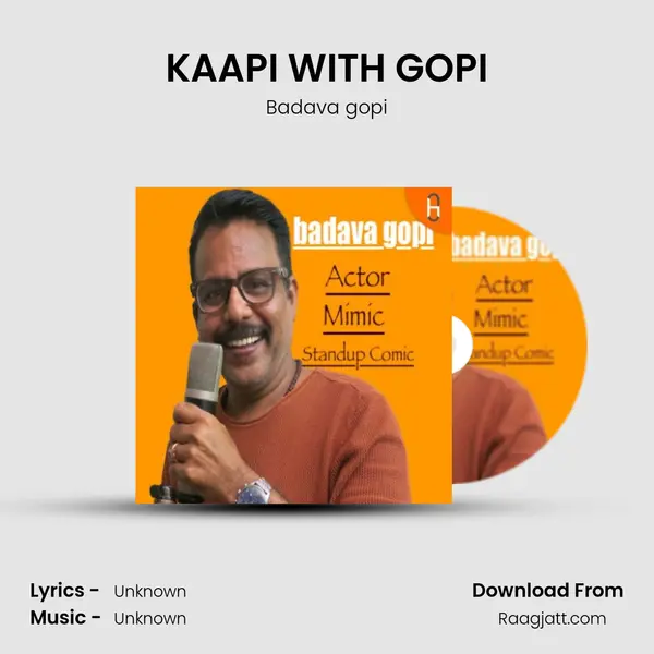 KAAPI WITH GOPI - Badava gopi album cover 