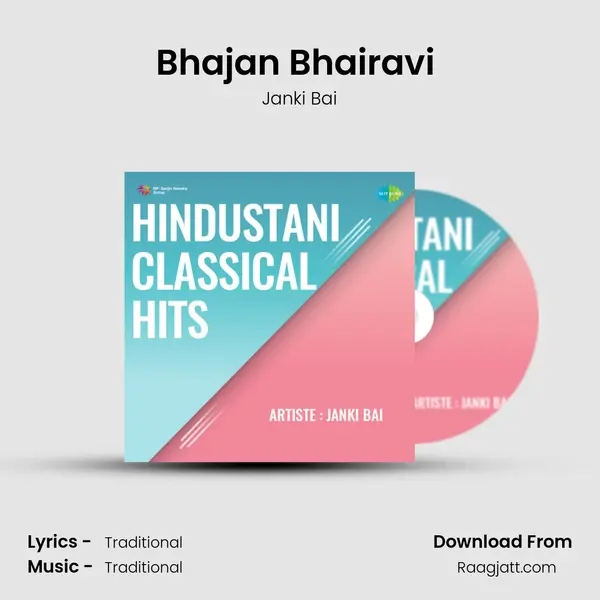 Bhajan Bhairavi (Janki Bai) mp3 song