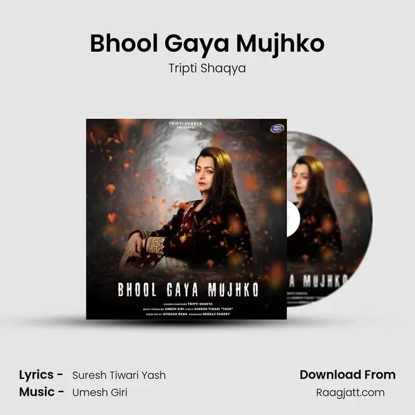 Bhool Gaya Mujhko mp3 song