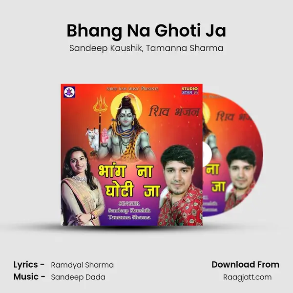 Bhang Na Ghoti Ja - Sandeep Kaushik album cover 