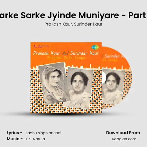 Sarke Sarke Jyinde Muniyare - Part 2 - Prakash Kaur album cover 