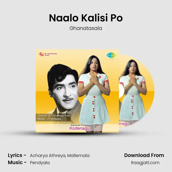 Naalo Kalisi Po - Ghanatasala album cover 