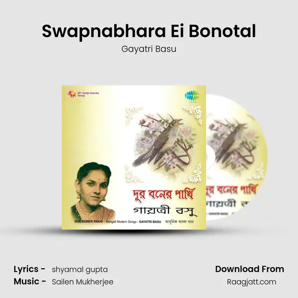 Swapnabhara Ei Bonotal mp3 song