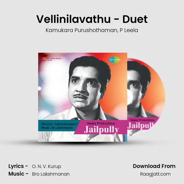 Vellinilavathu - Duet - Kamukara Purushothaman album cover 