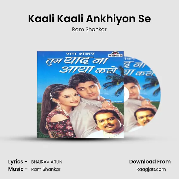 Kaali Kaali Ankhiyon Se - Ram Shankar album cover 