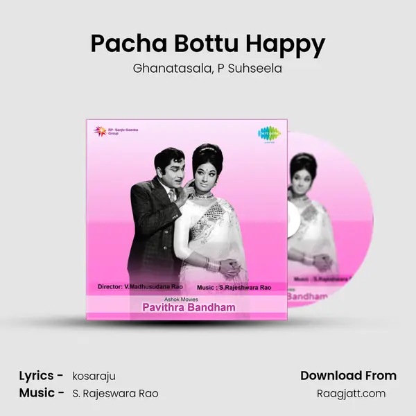 Pacha Bottu Happy - Ghanatasala album cover 