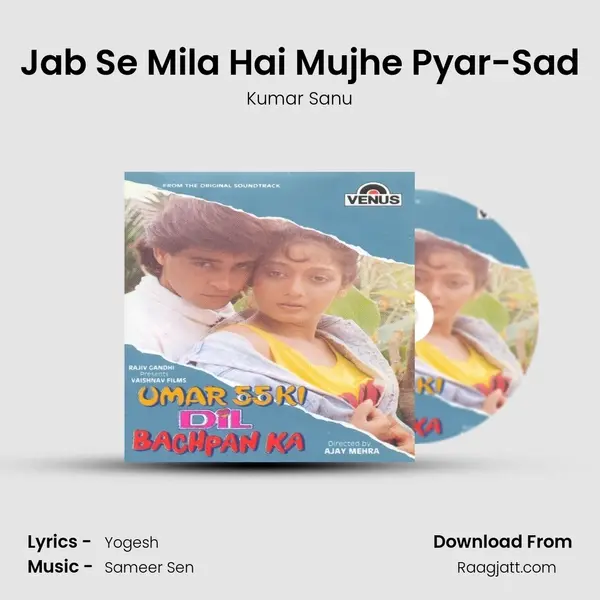 Jab Se Mila Hai Mujhe Pyar-Sad mp3 song