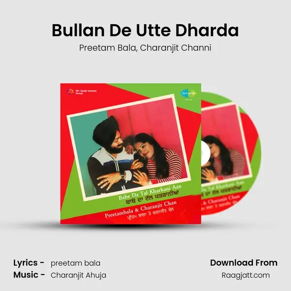 Bullan De Utte Dharda mp3 song