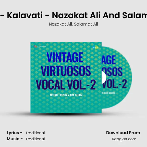 Raga - Kalavati - Nazakat Ali And Salamat Ali mp3 song