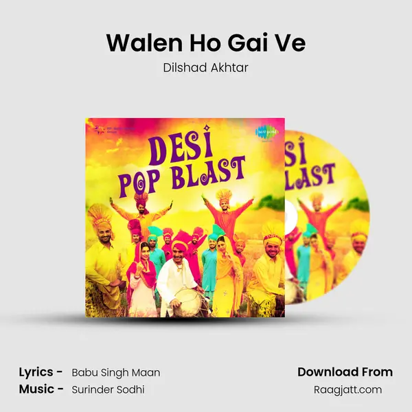 Walen Ho Gai Ve - Dilshad Akhtar album cover 