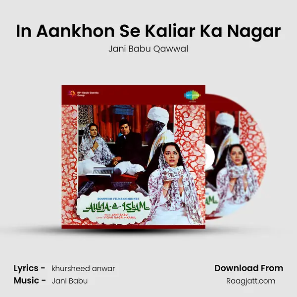 In Aankhon Se Kaliar Ka Nagar - Jani Babu Qawwal album cover 