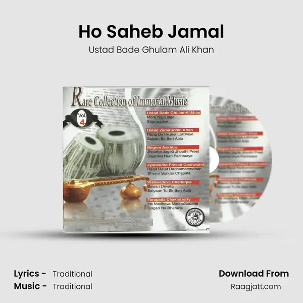 Ho Saheb Jamal - Ustad Bade Ghulam Ali Khan album cover 