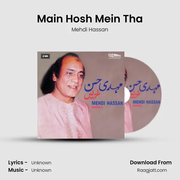 Main Hosh Mein Tha - Mehdi Hassan album cover 