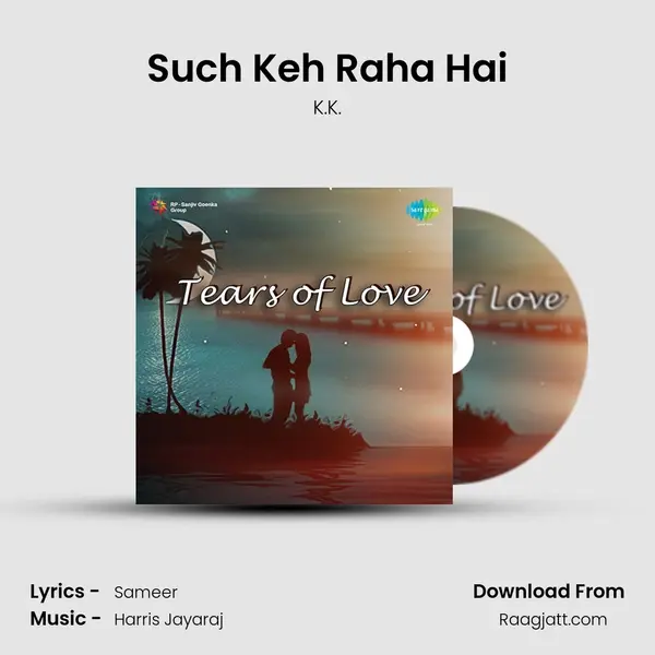 Such Keh Raha Hai - K.K. album cover 