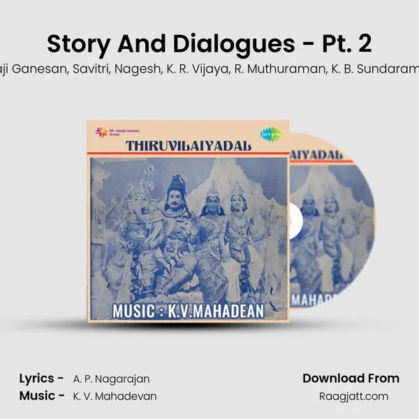 Story And Dialogues - Pt. 2 - Sivaji Ganesan album cover 