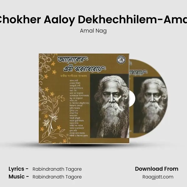 Chokher Aaloy Dekhechhilem-Amal - Amal Nag album cover 