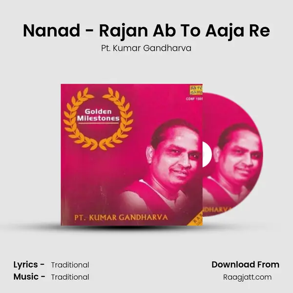 Nanad - Rajan Ab To Aaja Re mp3 song