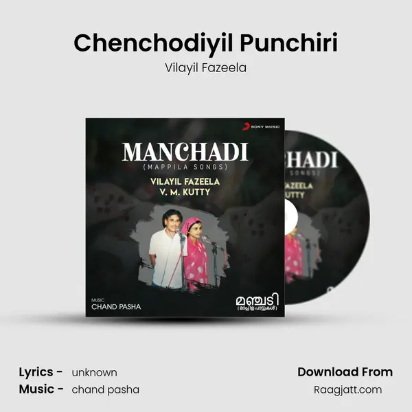 Chenchodiyil Punchiri mp3 song