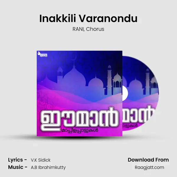 Inakkili Varanondu mp3 song