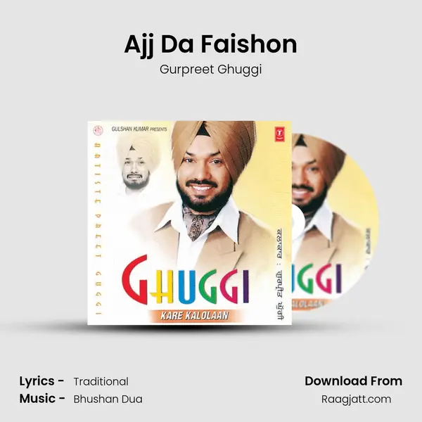 Ajj Da Faishon mp3 song