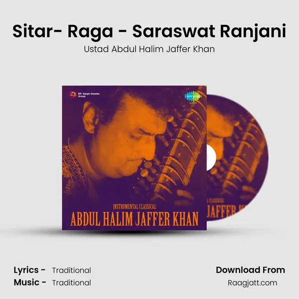 Sitar- Raga - Saraswat Ranjani - Ustad Abdul Halim Jaffer Khan album cover 