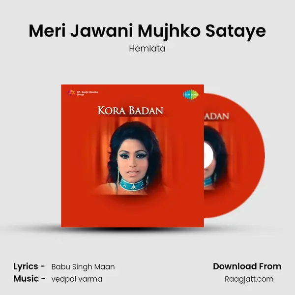 Meri Jawani Mujhko Sataye mp3 song