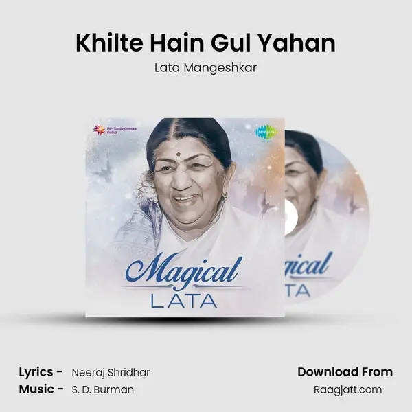 Khilte Hain Gul Yahan mp3 song