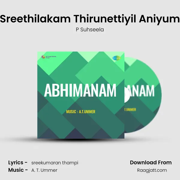 Sreethilakam Thirunettiyil Aniyum mp3 song