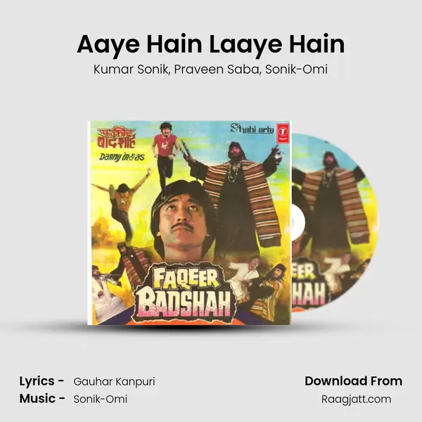 Aaye Hain Laaye Hain - Kumar Sonik album cover 