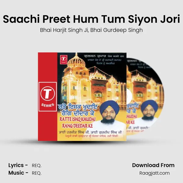 Saachi Preet Hum Tum Siyon Jori mp3 song