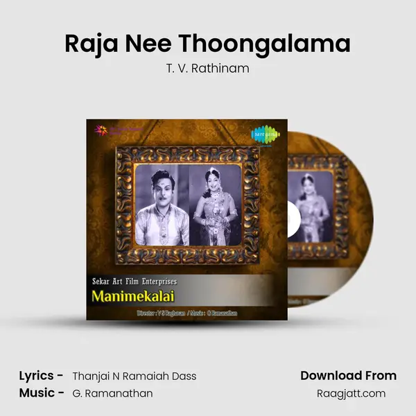 Raja Nee Thoongalama - T. V. Rathinam album cover 