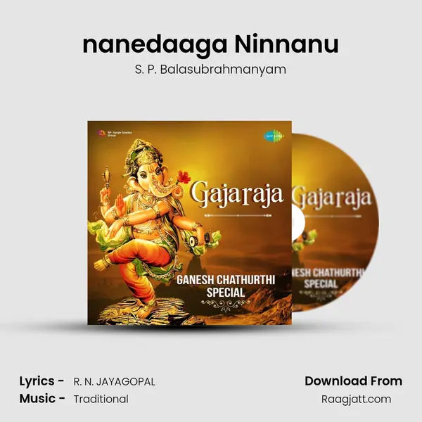 nanedaaga Ninnanu - S. P. Balasubrahmanyam album cover 