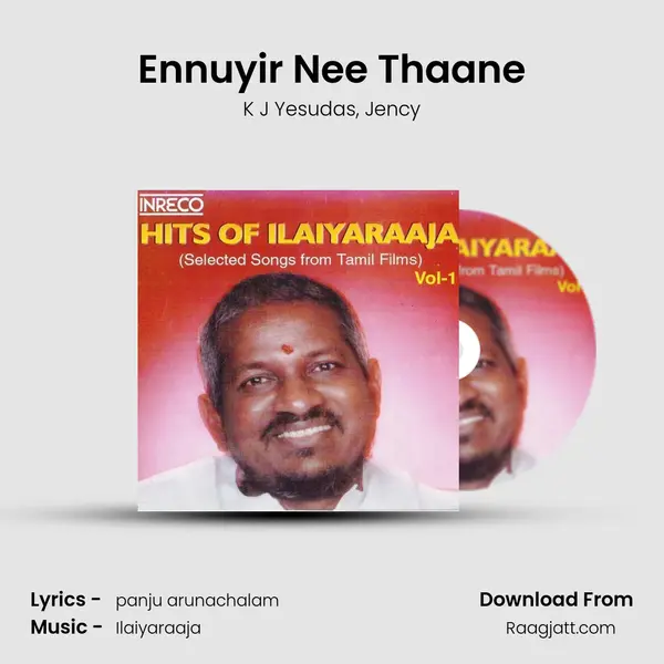 Ennuyir Nee Thaane mp3 song