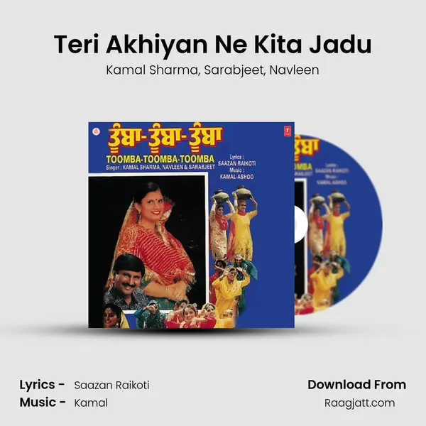 Teri Akhiyan Ne Kita Jadu mp3 song