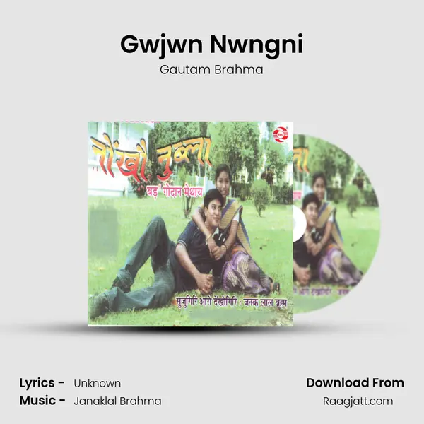 Gwjwn Nwngni - Gautam Brahma album cover 