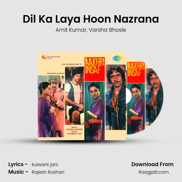 Dil Ka Laya Hoon Nazrana mp3 song