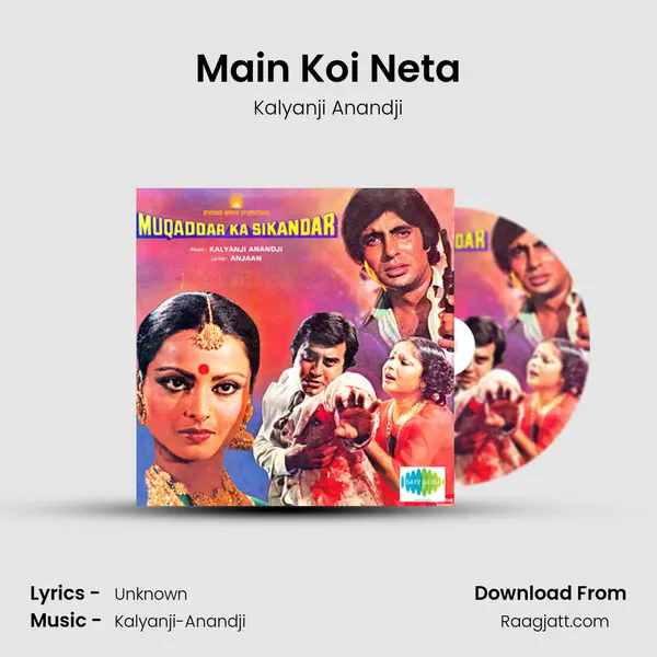 Main Koi Neta mp3 song