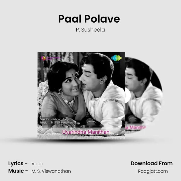 Paal Polave (Naalai Intha) - P. Susheela album cover 