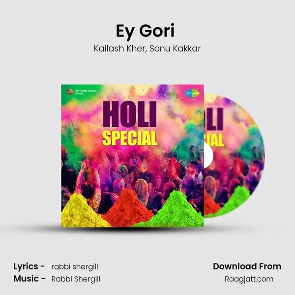 Ey Gori (Holi) mp3 song