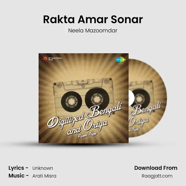 Rakta Amar Sonar - Neela Mazoomdar album cover 