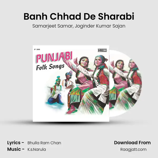 Banh Chhad De Sharabi - Samarjeet Samar album cover 