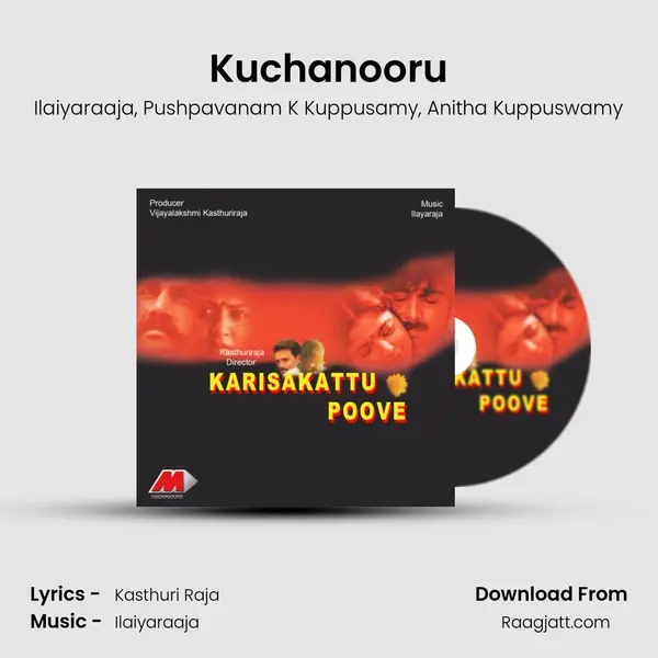 Kuchanooru - Ilaiyaraaja album cover 