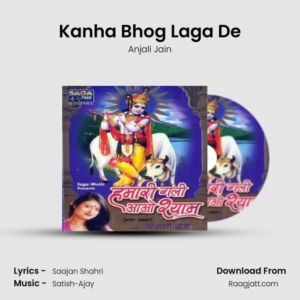 Kanha Bhog Laga De - Anjali Jain album cover 