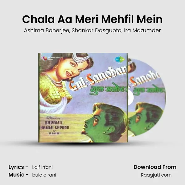 Chala Aa Meri Mehfil Mein mp3 song