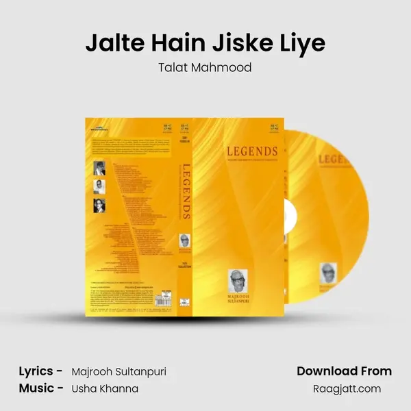 Jalte Hain Jiske Liye - Talat Mahmood mp3 song