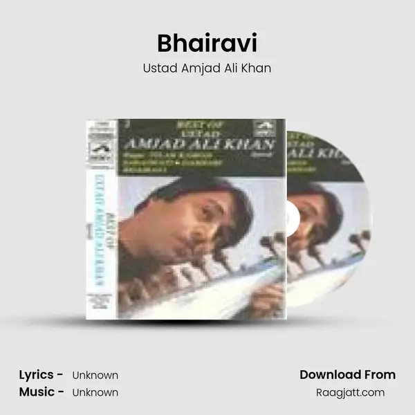 Bhairavi - Ustad Amjad Ali Khan album cover 