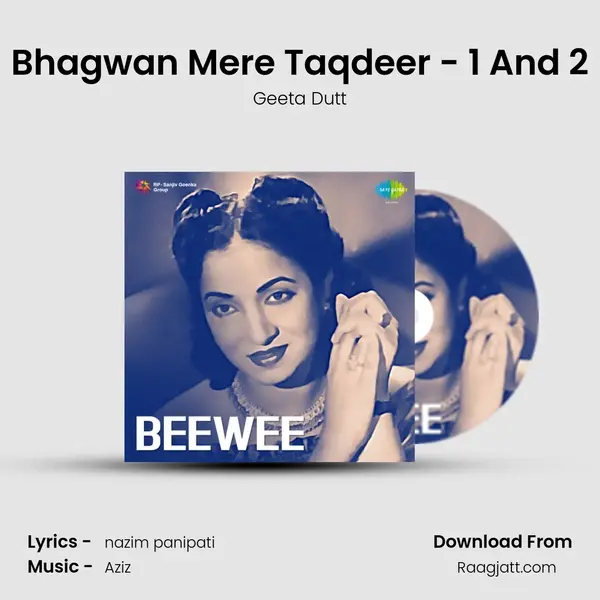 Bhagwan Mere Taqdeer - 1 And 2 mp3 song